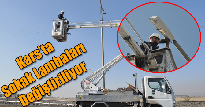 Kars’ta Sokak Lambaları Değiştiriliyor