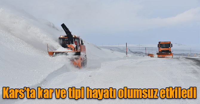 Kars’ta kar ve tipi hayatı olumsuz etkiledi