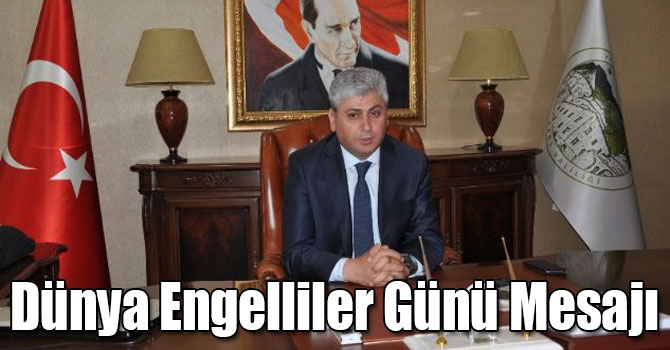 Kars Valisi Rahmi Doğan’ın 3 Aralık Dünya Engelliler Günü Mesajı