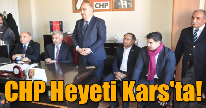CHP Heyeti Kars'ta!