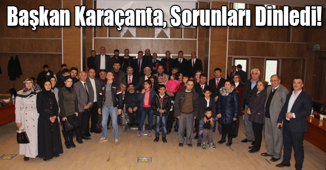 Başkan Karaçanta, Sorunları Dinledi!
