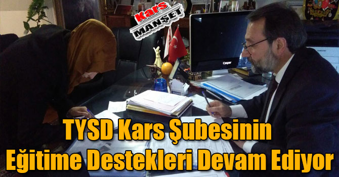 TYSD Kars Şubesinin Eğitime Destekleri Devam Ediyor