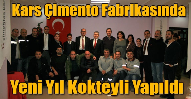 Kars Çimento Fabrikasında Yeni Yıl Kokteyli Yapıldı