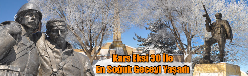 Kars Eksi 30 İle En Soğuk Geceyi Yaşadı