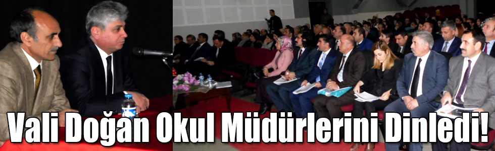 Vali Doğan Okul Müdürlerini Dinledi!