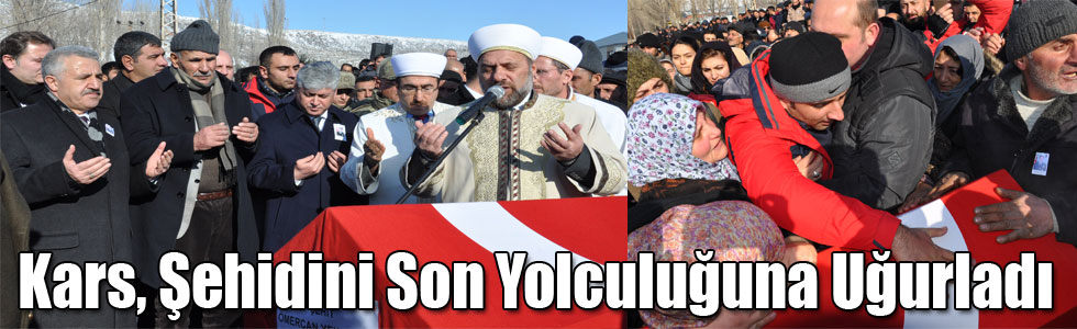Kars, Şehidini Son Yolculuğuna Uğurladı