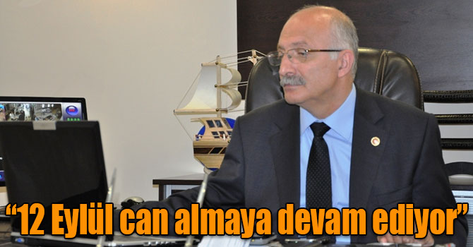 Güven, “12 Eylül can almaya devam ediyor”