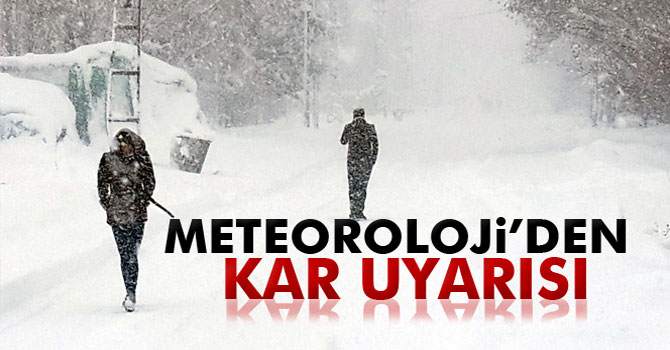 Meteorolojiden Kuvvetli Kar Yağışı Uyarısı