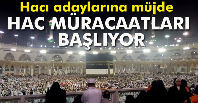 Hac İçin 2017 Müracaatları Başlıyor