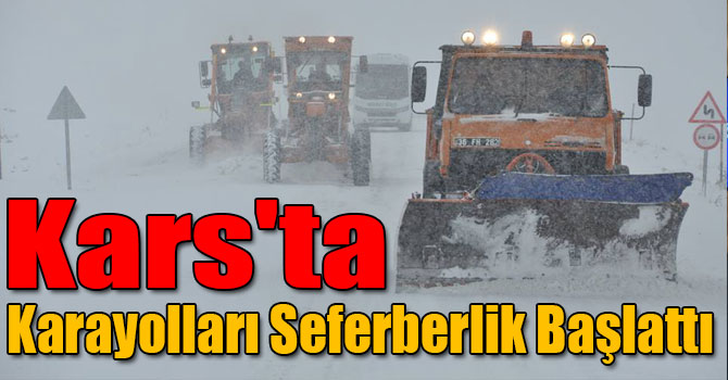 Kars'ta Karayolları Seferberlik Başlattı