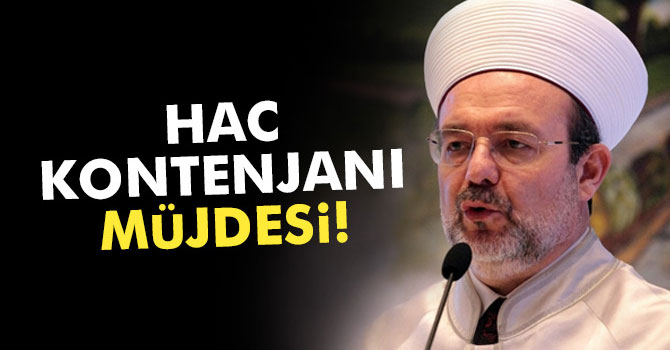 Görmez’den Hac Kontenjanı Müjdesi