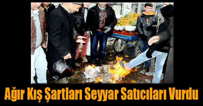 Ağır Kış Şartları Seyyar Satıcıları Vurdu