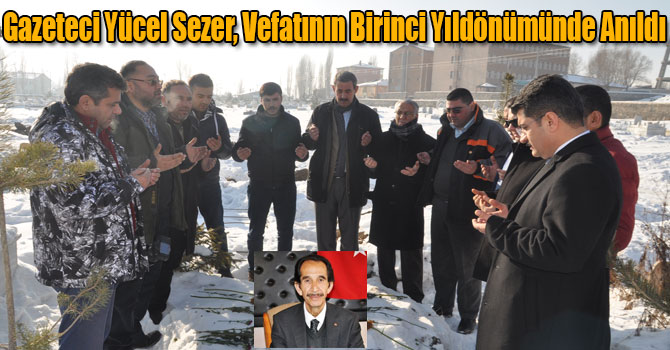 Gazeteci Yücel Sezer, Vefatının Birinci Yıldönümünde Anıldı