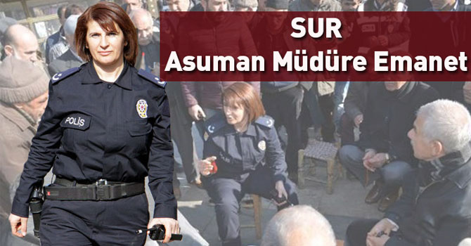 SUR, Asuman Müdüre Emanet