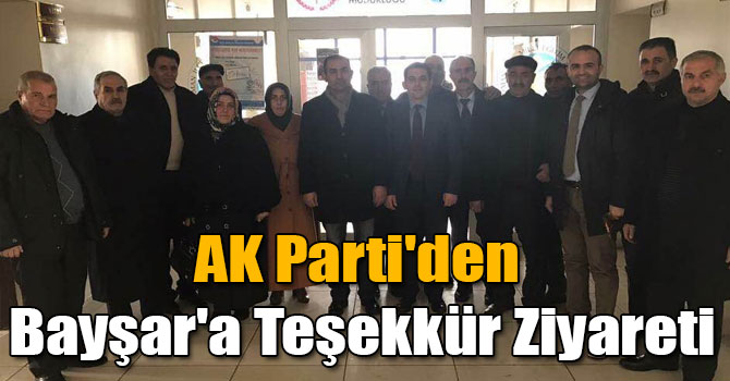 AK Parti'den Bayşar'a Teşekkür Ziyareti