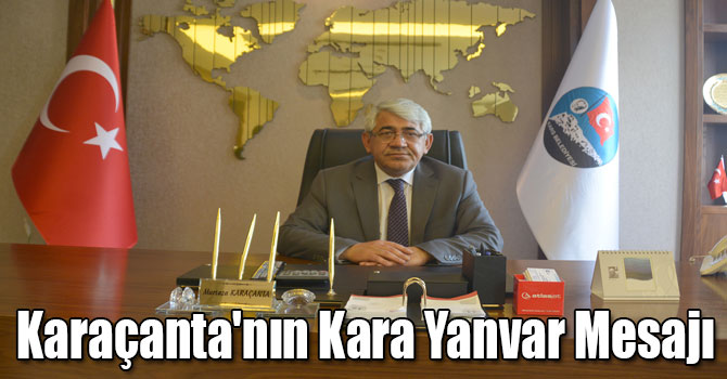 Karaçanta'nın Kara Yanvar Mesajı