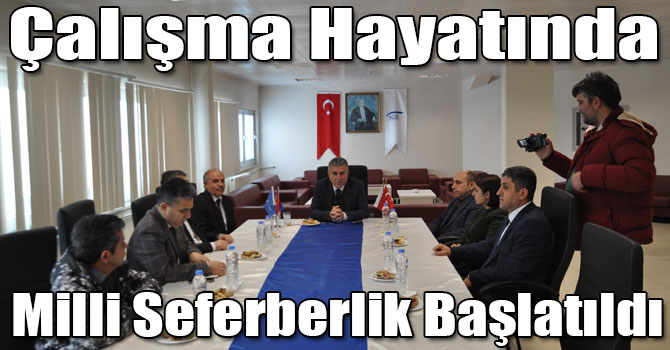 Çalışma Hayatında Milli Seferberlik Başlatıldı