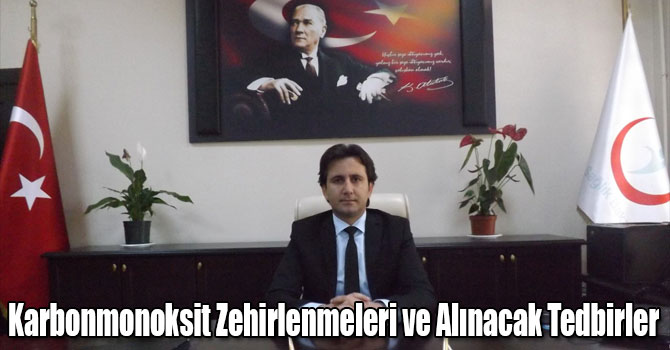 Karbonmonoksit Zehirlenmeleri ve Alınacak Tedbirler