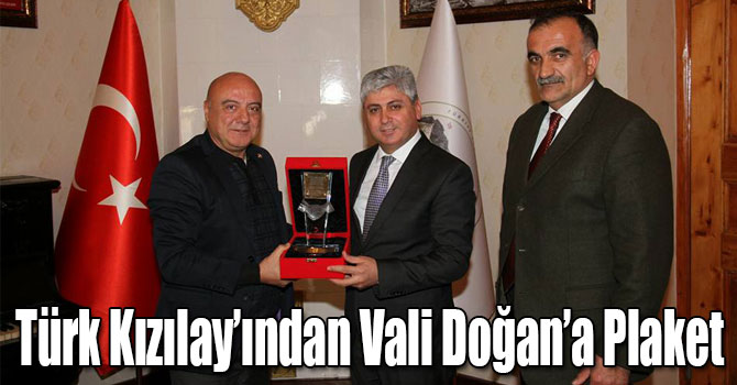 Türk Kızılay’ından Vali Doğan’a Plaket