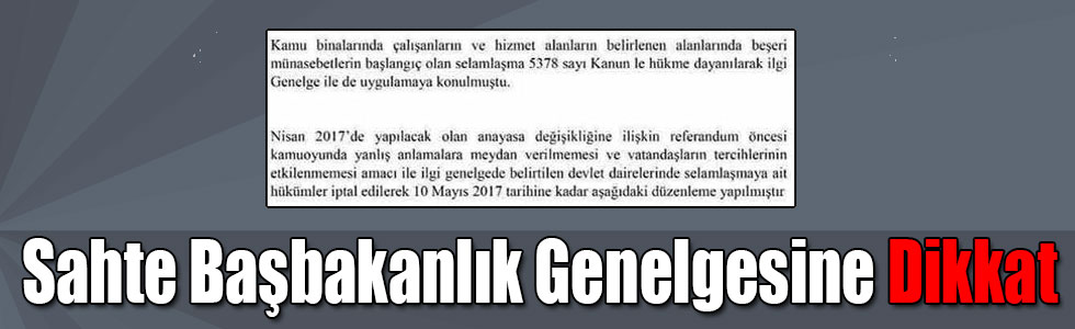 Sahte Başbakanlık Genelgesine Dikkat