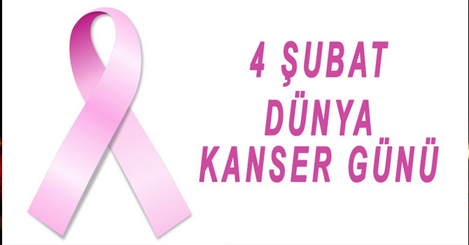 Bugün 4 Şubat Dünya Kanser Günü!