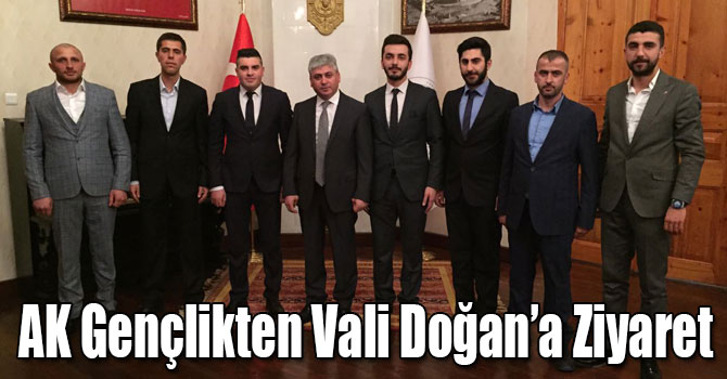 AK Gençlikten Vali Doğan’a Ziyaret