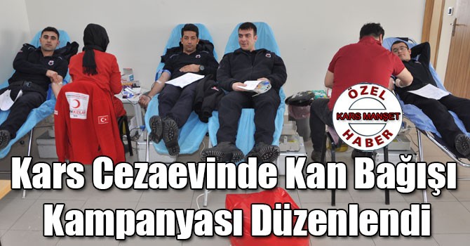 Kars Cezaevinde Kan Bağışı Kampanyası Düzenlendi