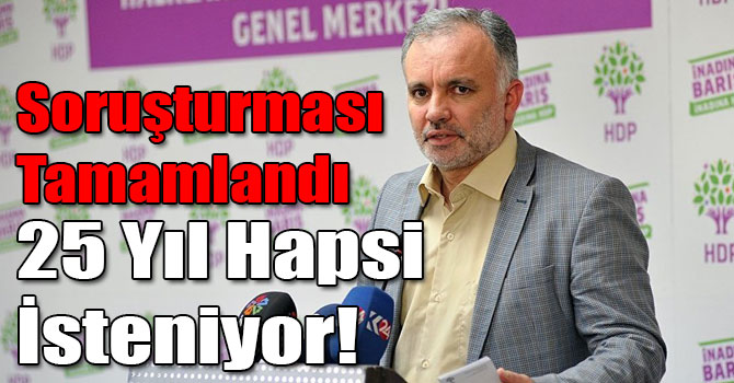 HDP'li Ayhan Bilgen'e 25 Yıl Hapis İstemi