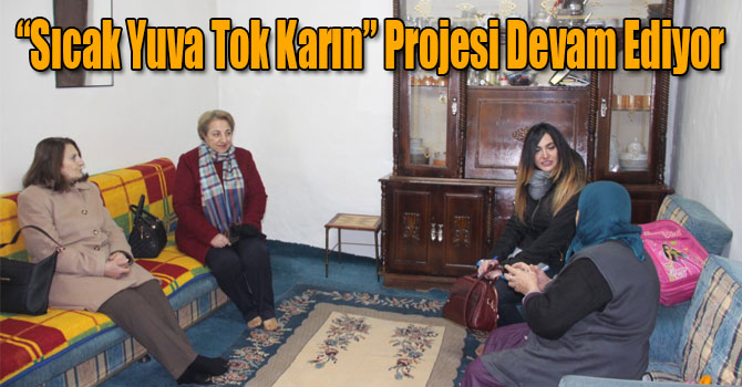 Kars'ta “Sıcak Yuva Tok Karın” Projesi Devam Ediyor