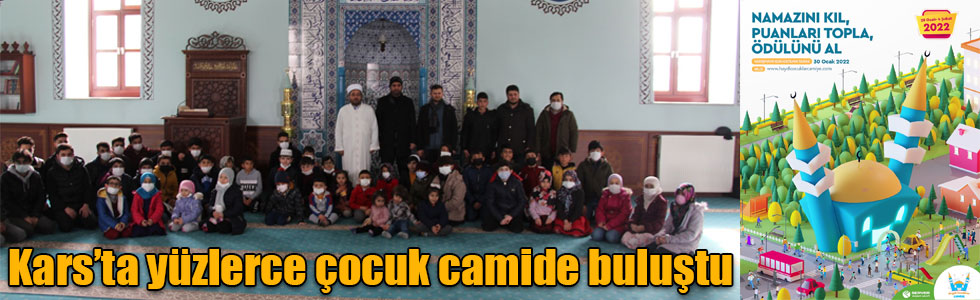 Kars’ta yüzlerce çocuk camide buluştu