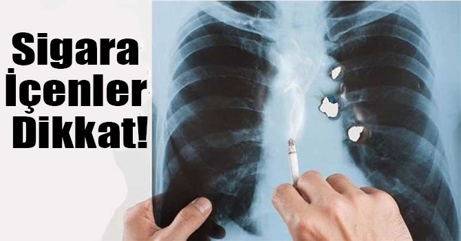 Sigara İçenler Dikkat!
