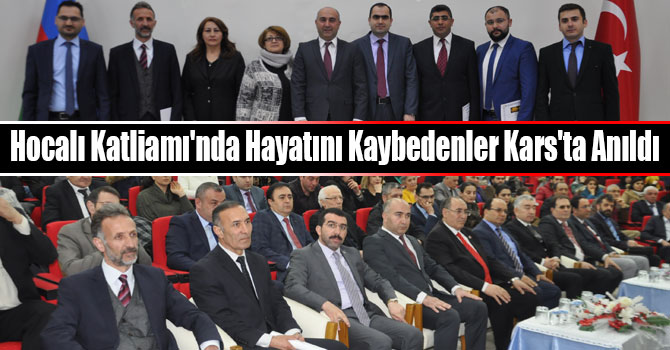 Hocalı Katliamı'nda Hayatını Kaybedenler Kars'ta Anıldı