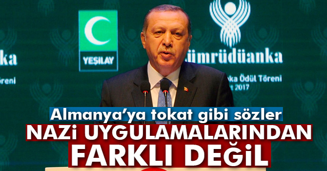 Cumhurbaşkanı Erdoğan'dan Almanya’ya tokat gibi sözler