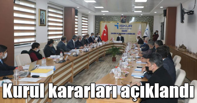 Kars’ta İl İstihdam ve Mesleki Eğitim Kurulu kararları açıklandı