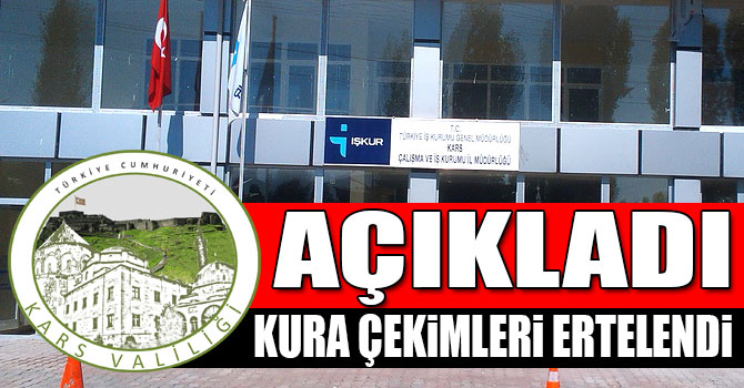 Kars İŞKUR Kura Çekimleri Ertelendi