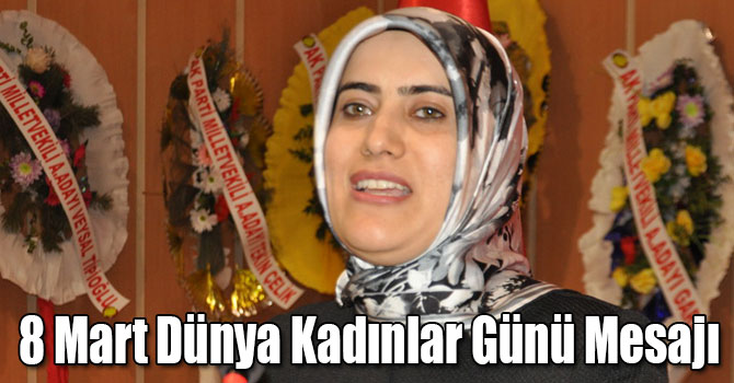 Nurgül Güner'in 8 Mart Dünya Kadınlar Günü Mesajı