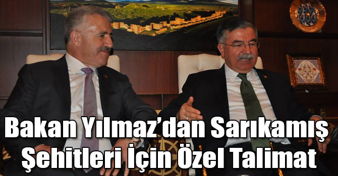 Bakan Yılmaz’dan Sarıkamış Şehitleri İçin Özel Talimat