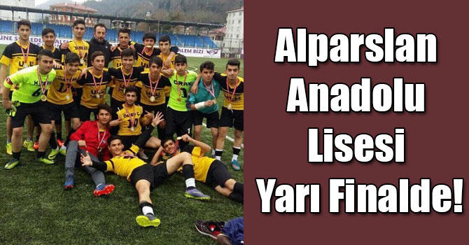 Alparslan Anadolu Lisesi Yarı Finalde!