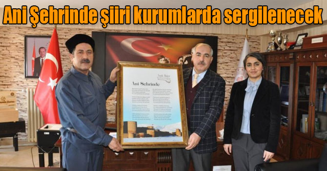 Ani Şehrinde şiiri kurumlarda sergilenecek