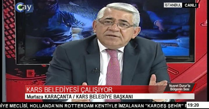 Kars Belediye Başkanı Murtaza Karaçanta Çay Tv’de