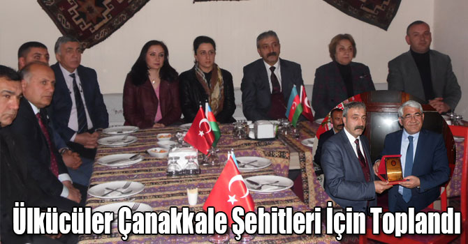 Ülkücüler Çanakkale Şehitleri İçin Toplandı