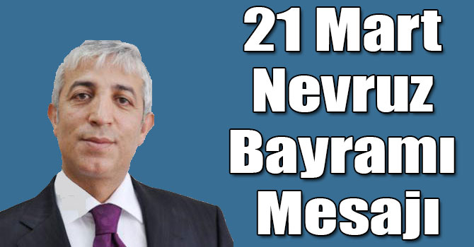 Prof. Dr. Yunus Kılıç'ın 21 Mart Nevruz Bayramı Mesajı