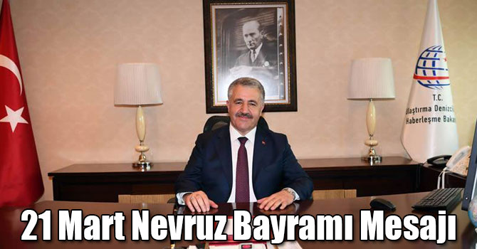 UDH Bakanı Ahmet Arslan'ın 21 Mart Nevruz Bayramı Mesajı