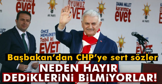 Başbakan Yıldırım: "CHP bu değişikliğe neden hayır dediğini bilmiyor"