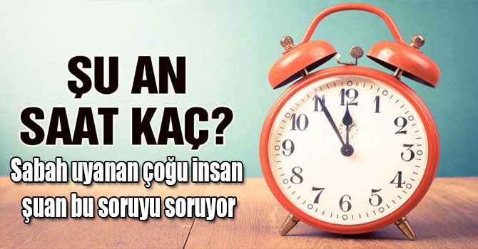 Saat kaç? Arupa’da saatler 1 saat ileri alındı! Türkiye’de şu an saat kaç?