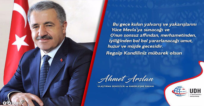 UDH Bakanı Ahmet Arslan'ın Regaip Kandili Mesajı