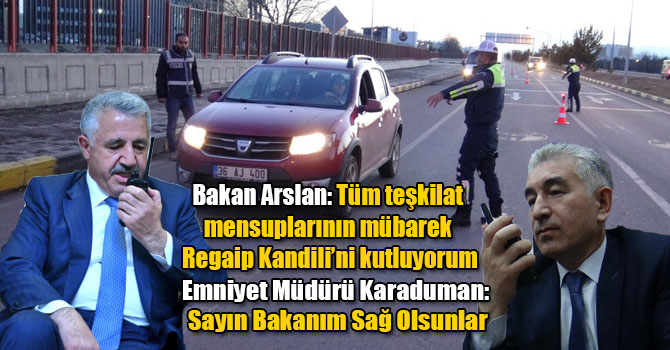 Bakan Ahmet Arslan, Polis Telsiziyle Kars Emniyet Teşkilatının Regaip Kandili’ni Kutladı