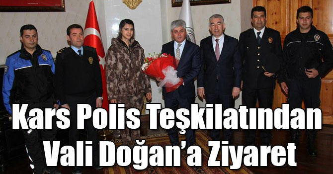 Kars Polis Teşkilatından Vali Doğan’a Ziyaret