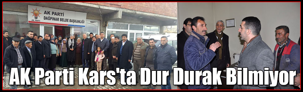 AK Parti Kars'ta Dur Durak Bilmiyor