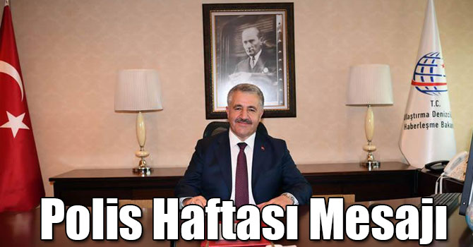 UDH Bakanı Ahmet Arslan'ın Polis Haftası Mesajı